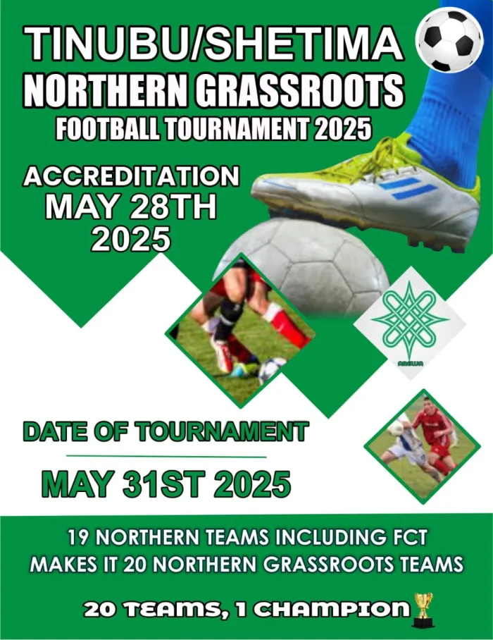 Tinubu /Shettima Northern Grassroots Football Tournament Set For May 2025