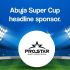 Prostar Sports International Powers Abuja Super Cup 2025