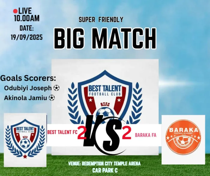 Friendly: Best Talent FC Share Spoils With Baraka FA In a 4-Goal Thriller