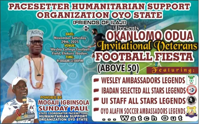 Football Veterans to thrill Dignitaries in Ibadan as Engineer Dotun Sanusi Installed Okanlomo Oodua