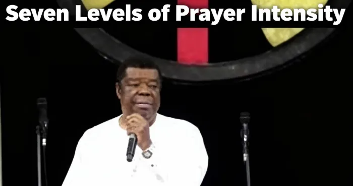 Teachings of Daddy Uma Ukpai: Seven Levels of Prayer Intensity.