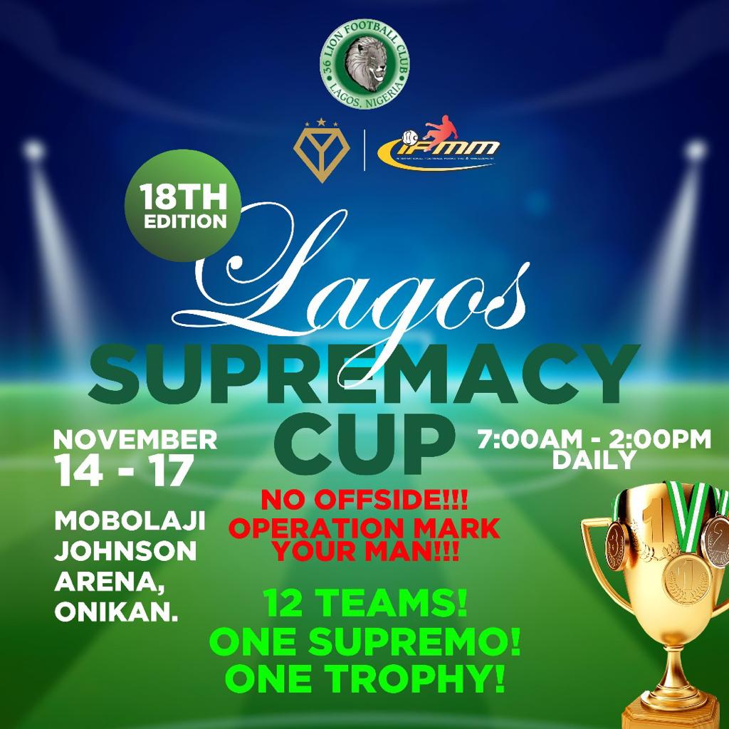 Lagos Supremacy Cup Begins