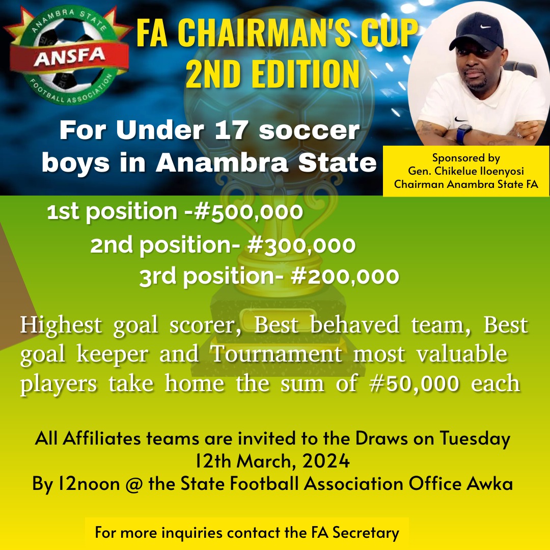 Anambra FA Chairman's U17 Boys Football Competition Draw Holds Tuesday, March 12, In Awka As Iloenyosi Wishes Muslims 'Peaceful, Spiritual Fulfilment' At Ramadan