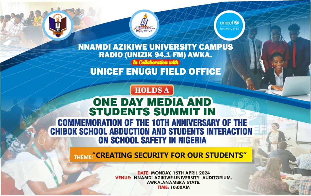 UNIZIK 94.1 FM, Nnamdi Azikiwe  University Awka in collaboration with UNICEP Enugu Field Office is set to hold a one-day Media and Student Summit.