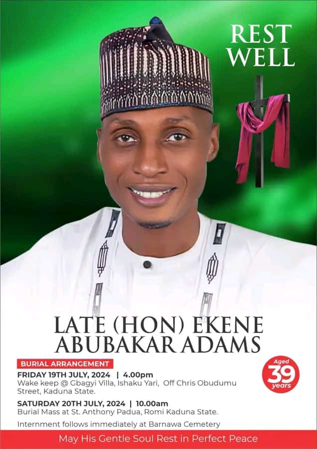 AN ODE FOR LATE HON. EKENE ABUBAKAR ADAMS