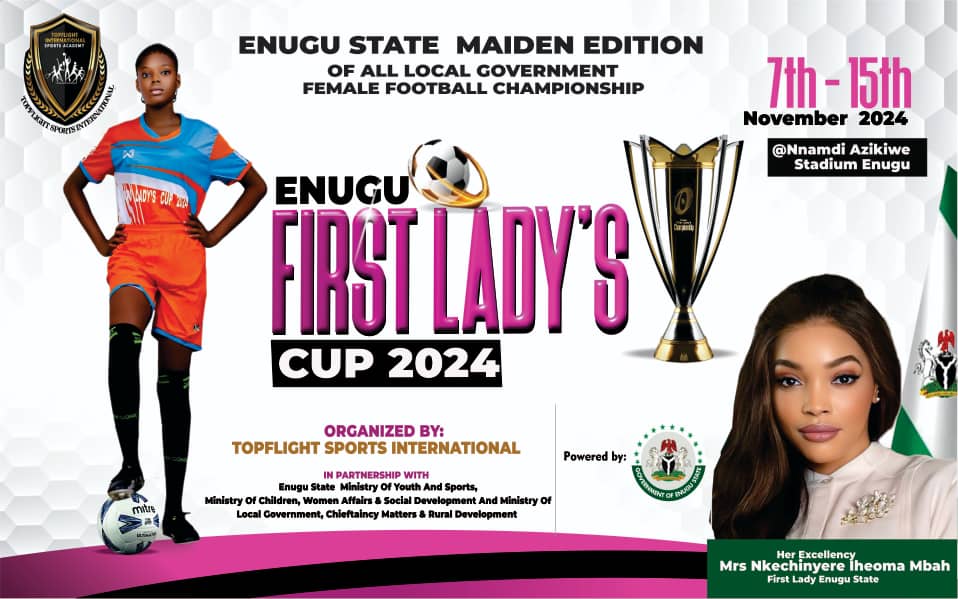 Enugu First Lady's All Local Governments Female Football Championship Gets Nov 7 Kick Off Date