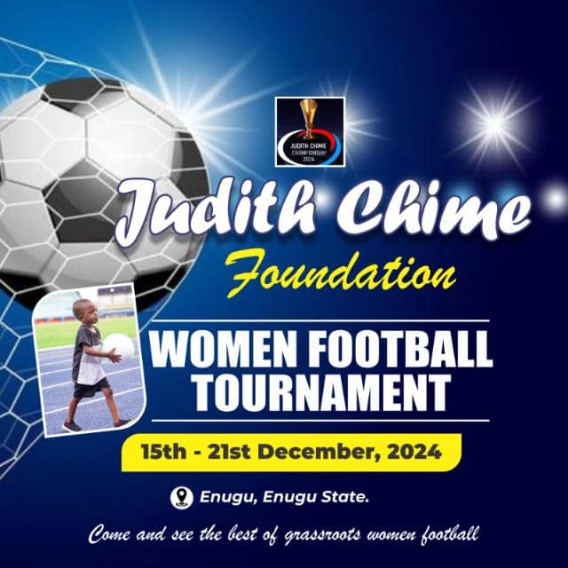 Judith Chime Foundation Women Football Championship Gets Dec. 13 Kick Off Date; 16 Teams Confirm Participation