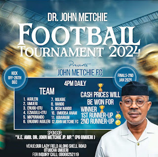 Dr. John Metchie Football Tournament Kicks Off December 26 in Anambra-East Local Government Area