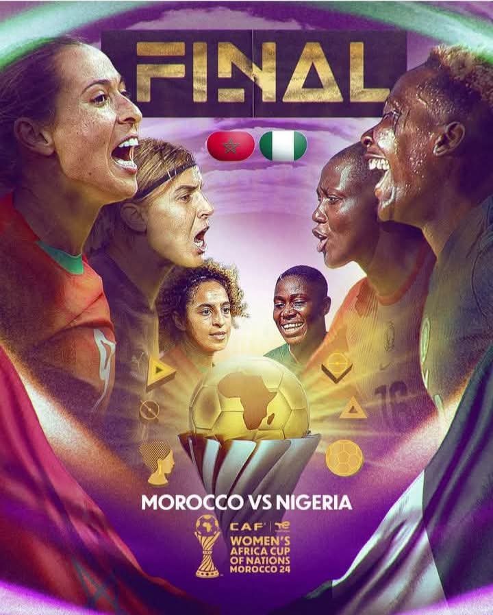 WAFCON2024; Nigeria Set To Clinch Her 10TH Title On Saturday Against Hosts Morocco . …Playing With A WoefulMemory Of 2022 Semifinal Clash.