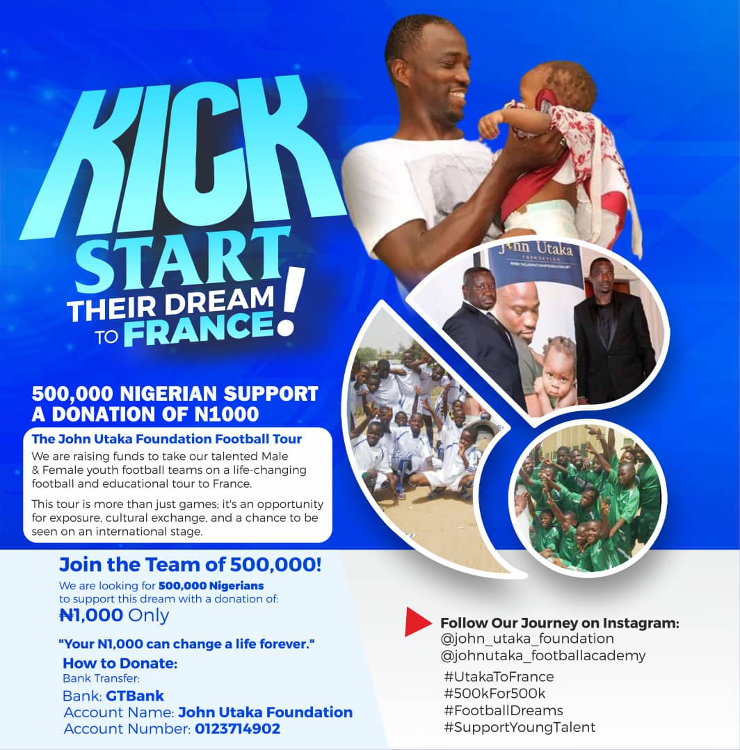 John Utaka Foundation Launches 2025 Empowerment Drive for Nigerian Youths Through Sports and Education
